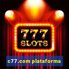 c77.com plataforma